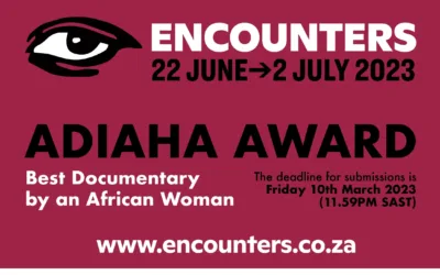 Encounters invites entries for the Adiaha Award for the Best Documentary by an African Woman